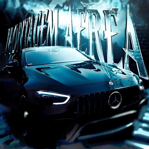 Jecham, Nxxkz - MONTAGEM AEREA