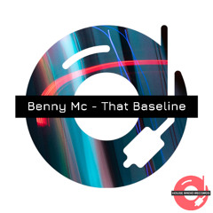Benny Mc - That Baseline