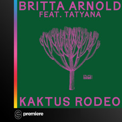 Premiere: Britta Arnold feat. Tatyana - The Calling (Brian Cid Remix) - Kiosk I.D