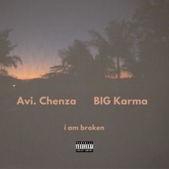 i am broken (feat. BIG Karma)