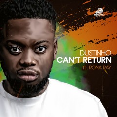 Can't Return To You (feat. Rona Ray)