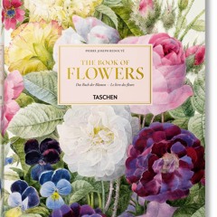 [PDF⚡READ❤ONLINE]  Redout?: The Book of Flowers / Das Buch de Blumen / Le livre des fleurs