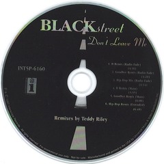 Blackstreet - Don't Leave Me (DJ Crisps 2Step Flip)