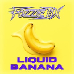 Liquid Banana