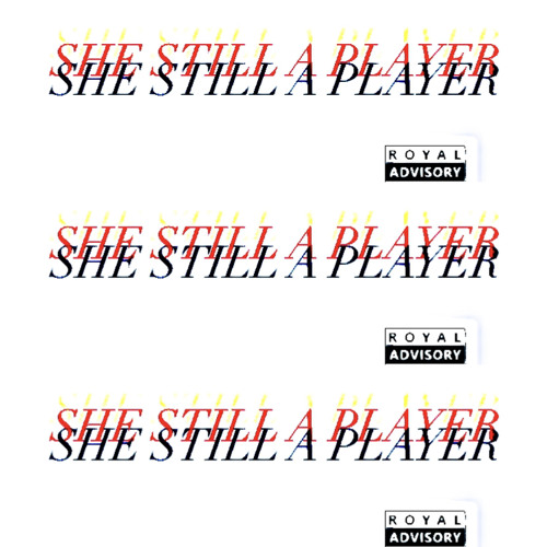 She Still A Player Ft. Bizz
