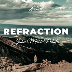 Juha Mäki-Patola - Refraction