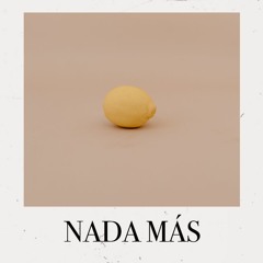 NADA MÁS