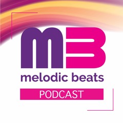 Melodic Beats Podcast #43 Jake Hobbs