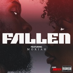 Fallen Ft. Moriah