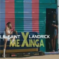 Lil Saint feat. Landrick - Me Xinga