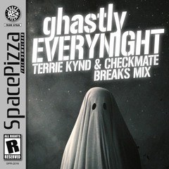 Ghastly - Every Night (Terrie Kynd & Checkmate Breaks Mix)[FREE DOWNLOAD]