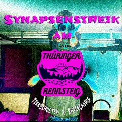 Synapsenstreik am Rennsteig (feat. KieferCasper)