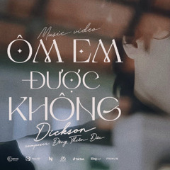 Ôm Em Được Không - ND Remix Fulll