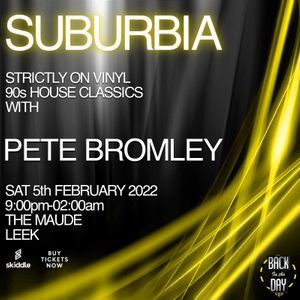 Pete Bromley - Back In The Day 90s Live on Vinyl @ The Maude 5-2-22