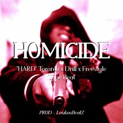 *HARD* Toronto Drill Freestyle - 'HOMICIDE' - Type Beat Instrumental 2020 PROD - LoukasBeatZ