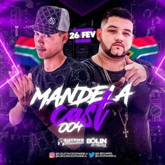 MANDELACASTOO4 [DJS BOLIN & GUSTAVO DO MANDELA] 2021