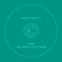 The Wurlitzer Wank