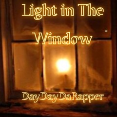 Light In The Window (Prod. By KayDCBeats)