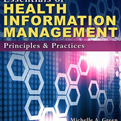 VIEW KINDLE 🎯 Essentials of Health Information Management: Principles and Practices