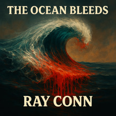 The Ocean Bleeds