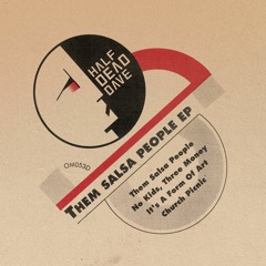 Half Dead Dave - Them Salsa People EP (Omena 2024)