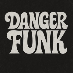 Danger Funk