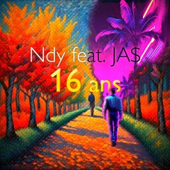Ndy - 16 ans ft. JA$ (prod. gas shawty)