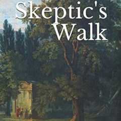 [Free] KINDLE 📍 The Skeptic's Walk by  Denis Diderot &  Kirk Watson [EPUB KINDLE PDF