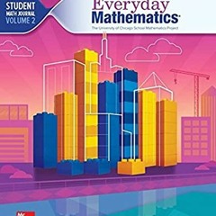 Read KINDLE 📕 Everyday Mathematics 4, Grade 4, Student Math Journal 2 by  Bell et al