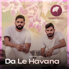 DA LE (HAVANA) Redolent Radio 216