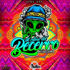 AL RITMO DE BECERRO-THE ALIEN