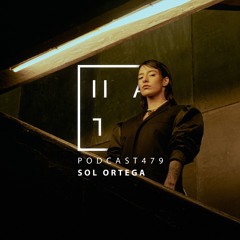 Sol Ortega — HATE Podcast 479