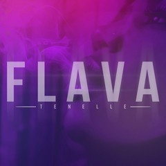 Tenelle - Flava