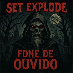 Set Explode Fone de Ouvido