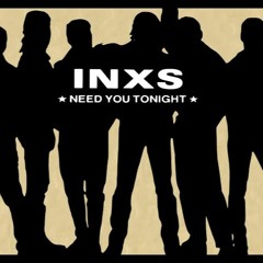INXS - Need You Tonight ("Breakfast" Rework Mix)