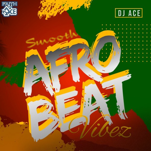 Smooth Afrobeat Vibez