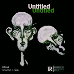 UNTITLED SLOWED+REVERB W/ MEONZ (prod_onzbeat&MluAdDict)