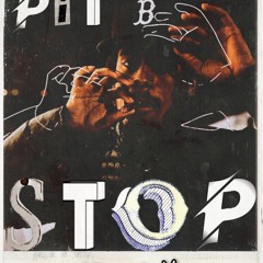 Pit Stop (prod. by Armani Depaul)