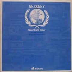 MR.X&MR.Y - New World Order (PuppetMasterZero MiX)