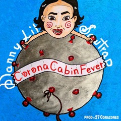 Corona Cabin Fever - Single