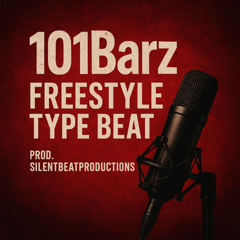 🎤 101Barz Freestyle Type Beat | Prod. SilentBeatProductions (FREE DL)