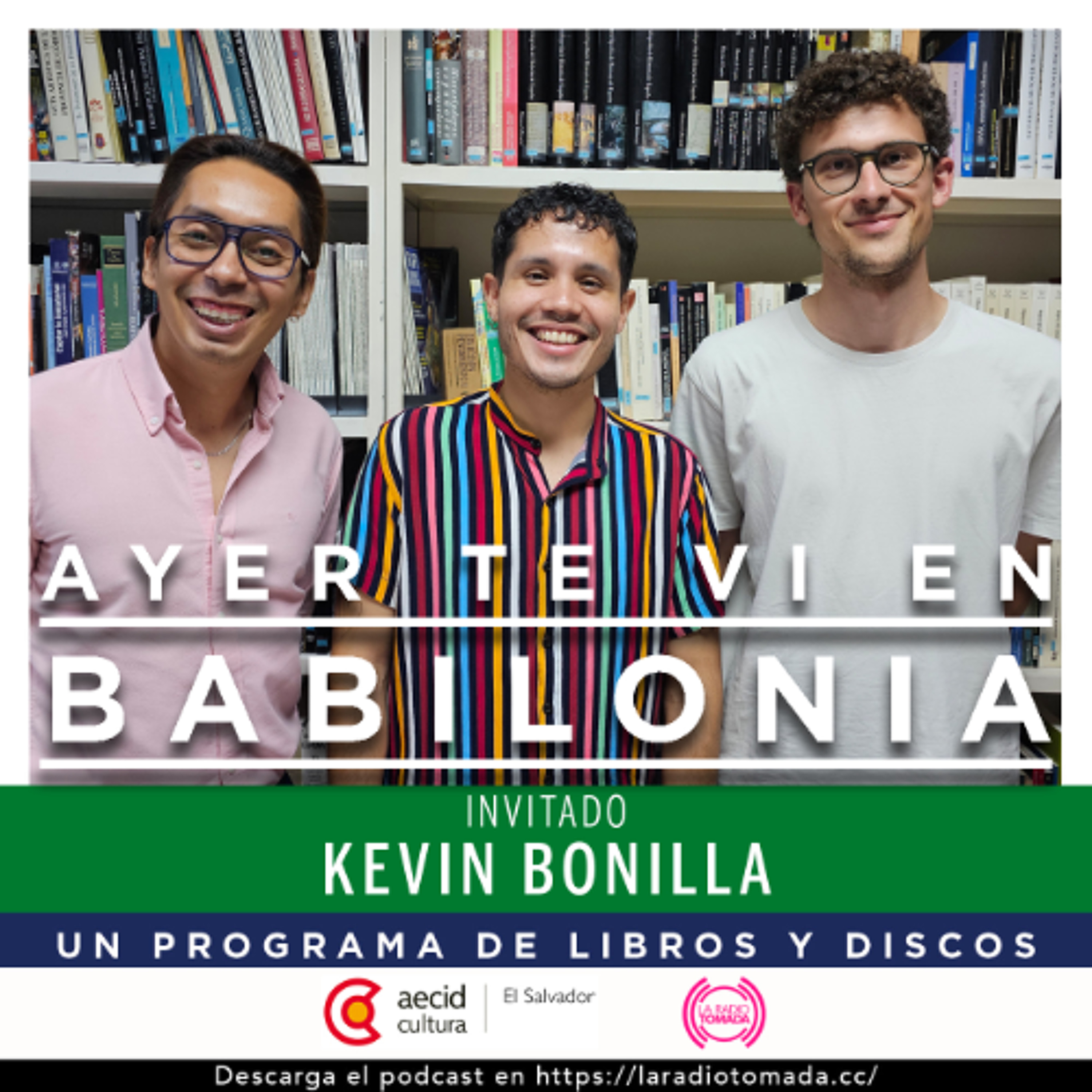 Ayer te vi en Babilonia - Kevin Bonilla (Literatura Queer) episode artwork