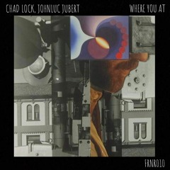 Chad Lock, JohnLuc Jubert Class 4 -(Preview) [Foreign Roots]