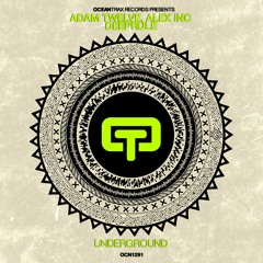 Adam Twelve, Alex Inc, Deeprule - Underground