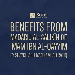 2 Madārij As Salikīn By Abu Iyaad 14122024