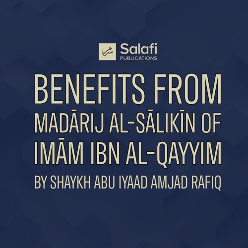 2 Madārij As Salikīn By Abu Iyaad 14122024