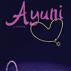 ❤️ Read Ayuni: An unputdownable, emotional story of love, family & friendship. by  Sarah Ansbach