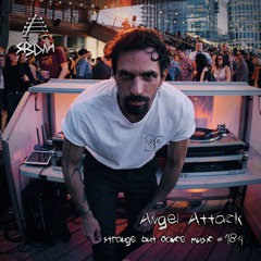 Strange But Dance Music #184: Angel Attack