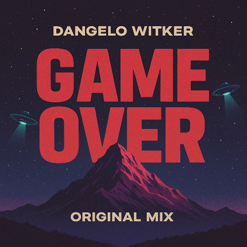 Dangelo Witker - Game Over (Original Mix)