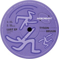 Tyson Bruun - Lust (M008)